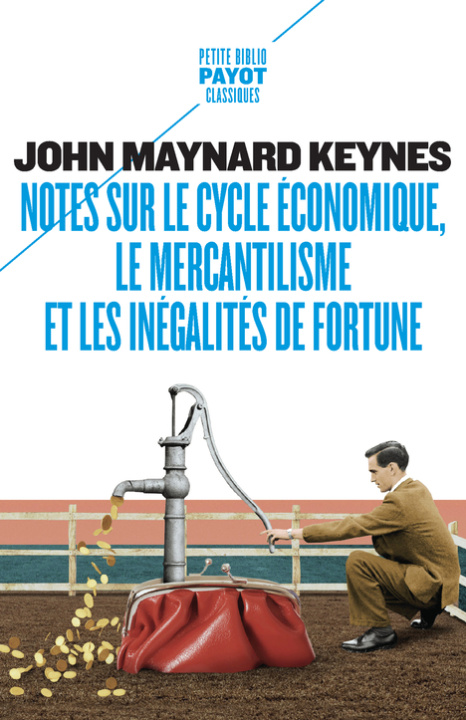 Kniha Notes sur le cycle économique, le mercantilisme et les inégalités de fortune Keynes