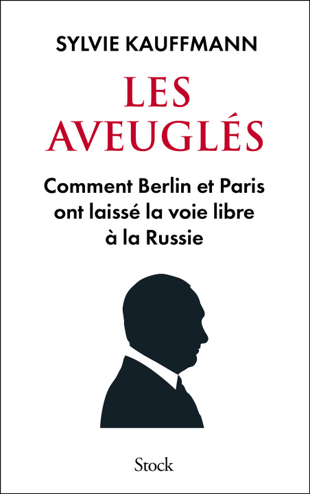 Книга Les aveuglés Sylvie Kauffmann