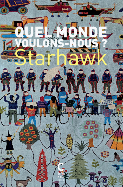 Kniha Quel monde voulons-nous ? Starhawk