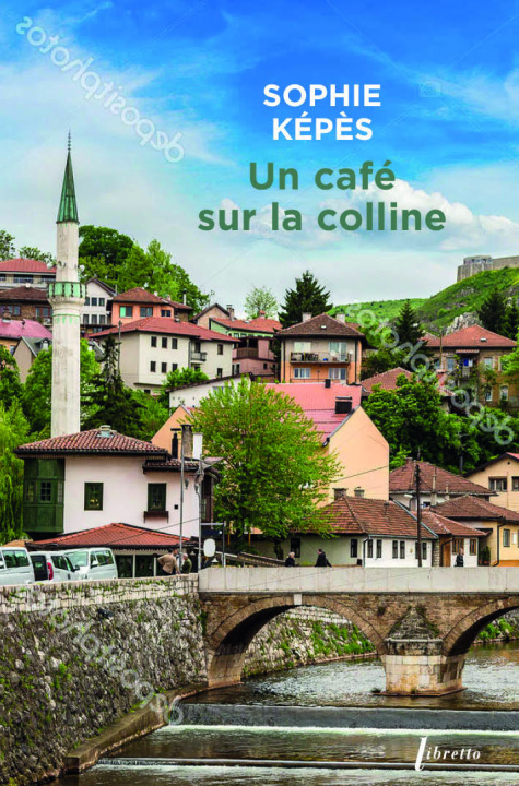 Kniha Un cafe sur la colline Kepes sophie