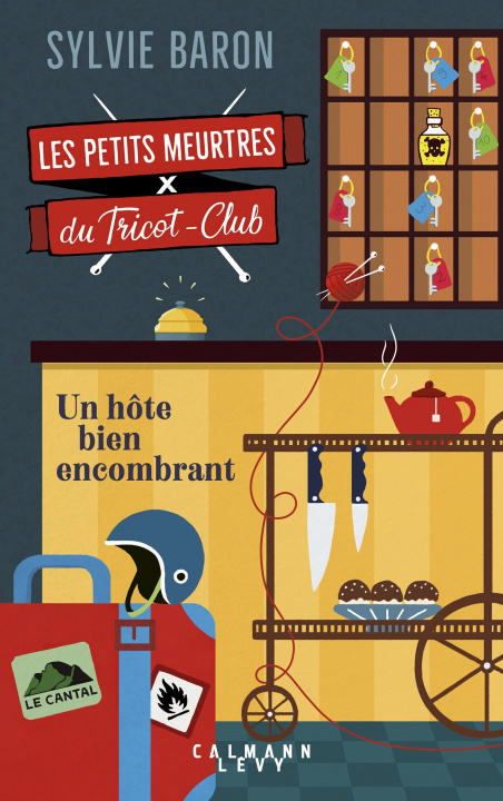 Livre Les petits meurtres du tricot-club, tome 1 - Un hôte bien encombrant Sylvie Baron