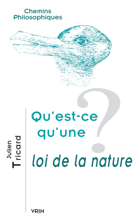 Könyv Qu'est-ce qu'une loi de la nature? Julien Tricard