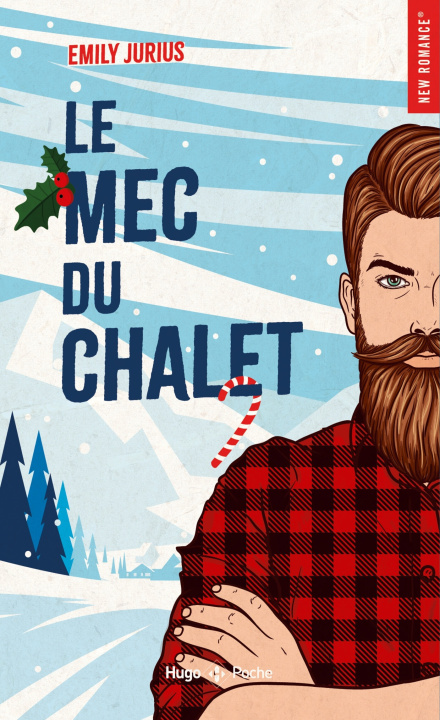 Knjiga Le mec du chalet Emilie Jurius