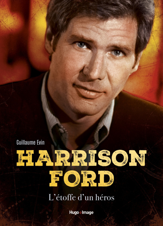 Kniha Harrison Ford Guillaume Evin