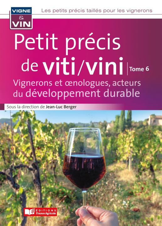 Carte Petit précis de viticulture et viniculture tome 6 Jean-Luc Berger