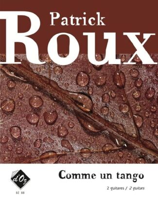Tiskani izdelki Comme un tango Patrick Roux