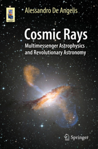 Knjiga Cosmic Rays Alessandro De Angelis