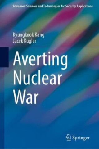 Knjiga Averting Nuclear War Kyungkook Kang