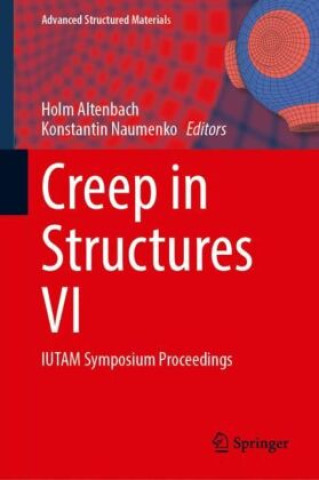 Knjiga Creep in Structures VI Holm Altenbach