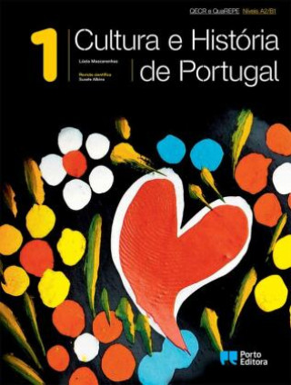 Könyv Cultura e História de Portugal A2/B1 - Volume 1 