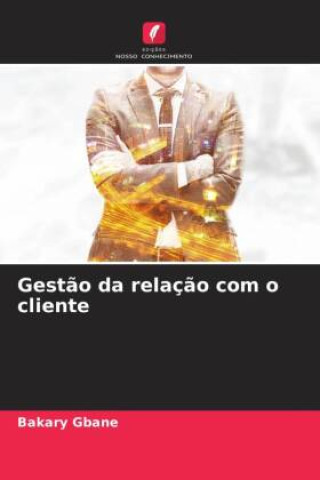 Buch Gestão da relação com o cliente Bakary Gbane