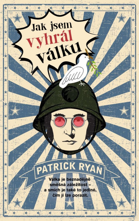Kniha Jak jsem vyhrál válku Patrick Ryan