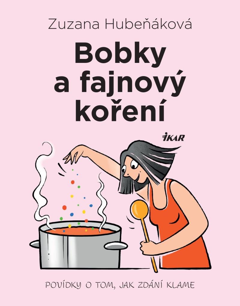 Kniha Bobky a fajnový koření Zuzana Hubeňáková