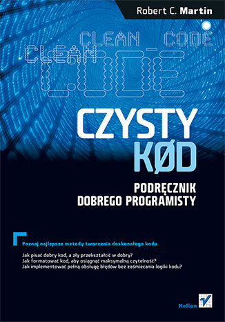 Könyv Czysty kod Podręcznik dobrego programisty Martin Robert C.