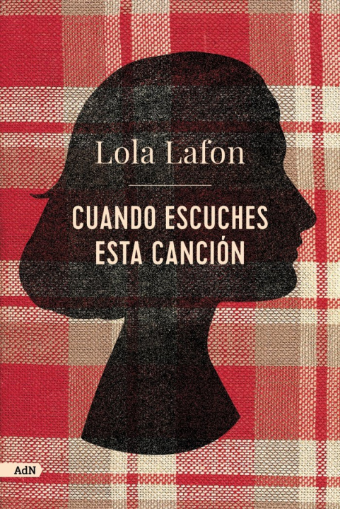 Knjiga CUANDO ESCUCHES ESTA CANCION ADN LAFON