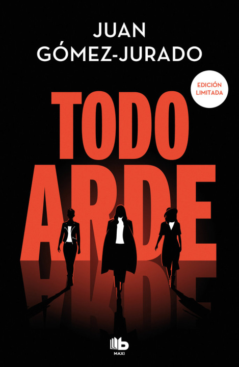 Книга TODO ARDE (SERIE TODO ARDE 1) GOMEZ-JURADO