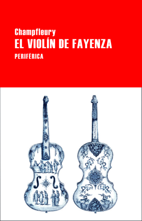 Kniha EL VIOLIN DE FAYENZA CHAMPFLEURY