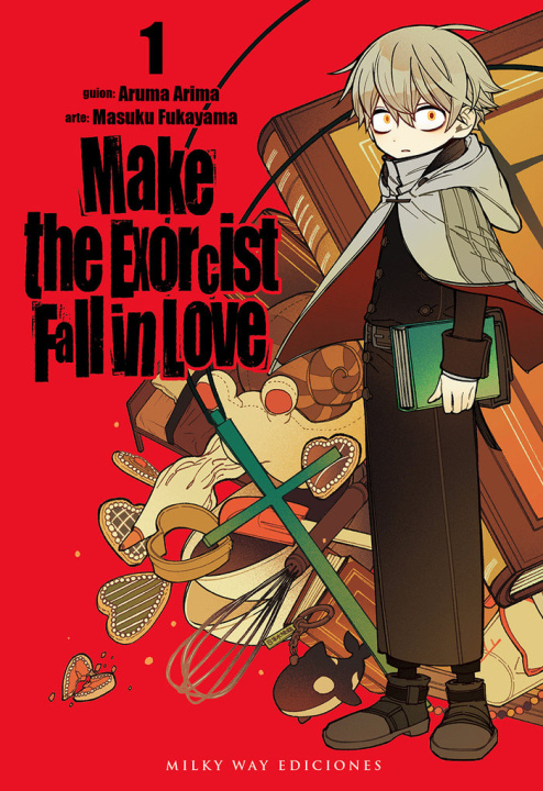 Book MAKE THE EXORCIST FALL IN LOVE 1 Arima