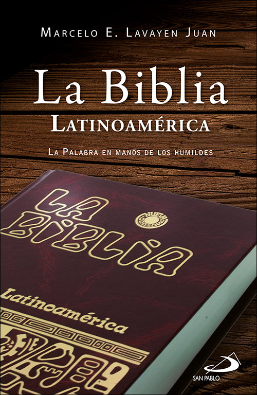 Книга LA BIBLIA LATINOAMERICA MARCELO E LAVAYEN JUAN