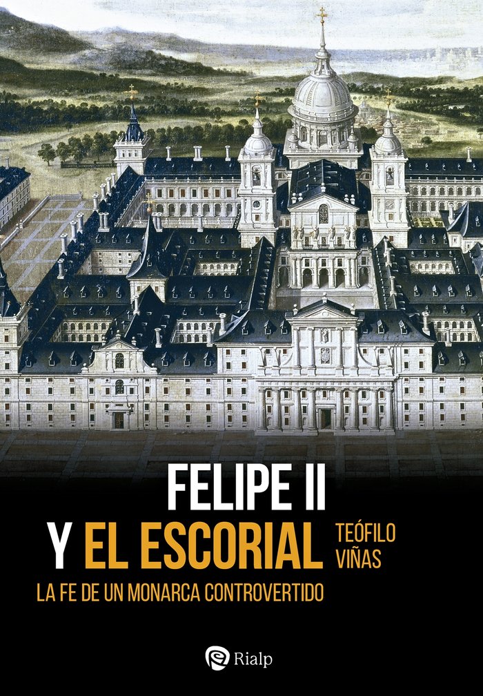 Kniha FELIPE II Y EL ESCORIAL VIÑAS ROMAN