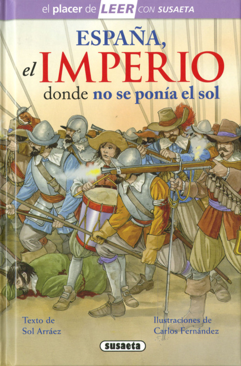 Book ESPAÑA, EL IMPERIO DONDE NO SE PONIA EL SOL ARRAEZ
