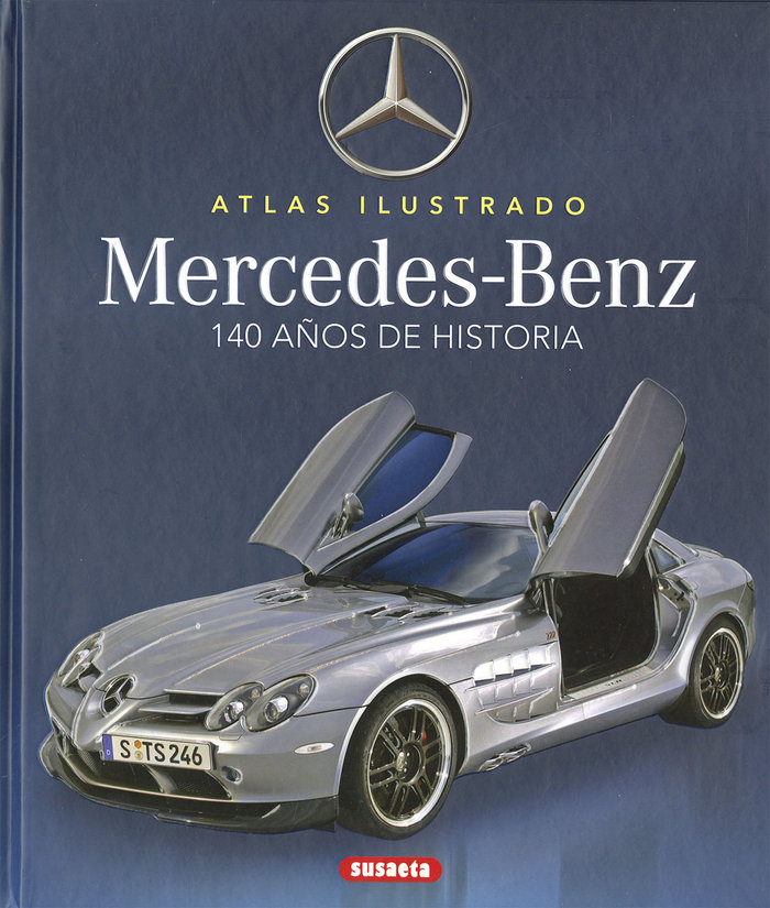 Könyv MERCEDES-BENZ. 100 AÑOS DE HISTORIA SAORNIL