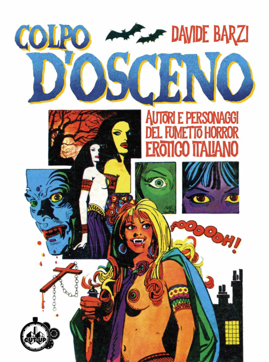 Kniha Colpo d'osceno. Autori e personaggi del fumetto horror erotico italiano Davide Barzi