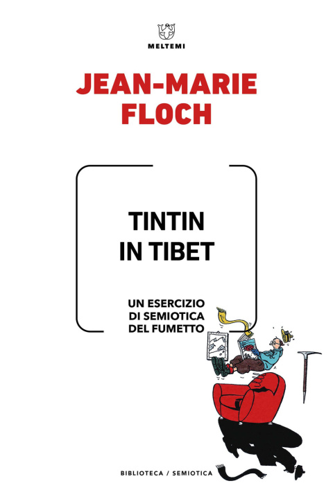 Книга Tintin in Tibet. Un esercizio di semiotica del fumetto Jean-Marie Floch