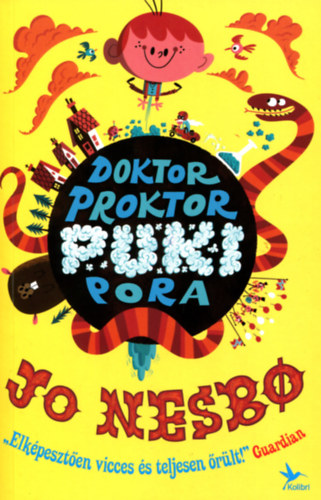 Knjiga Doktor Proktor pukipora Jo Nesbo