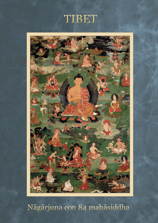 Kniha Tibet nagarjuna con 84 mahasiddha Toni Spagone