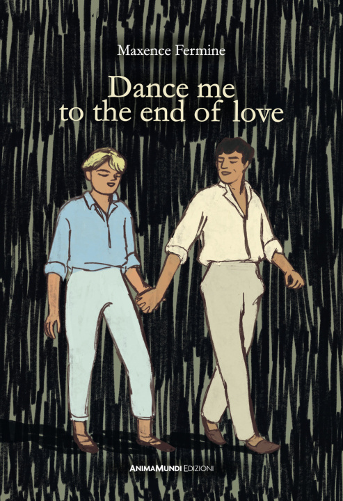 Kniha Dance me to the end of love. Ediz. italiana Maxence Fermine
