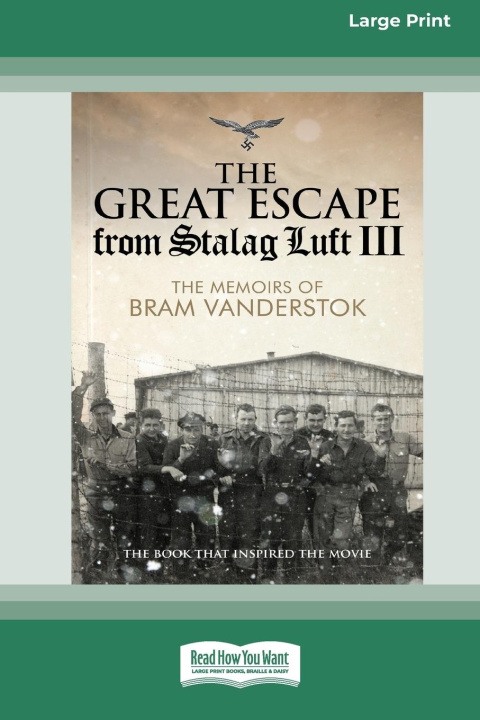 Knjiga The Great Escape from Stalag Luft III Bram van der Stok