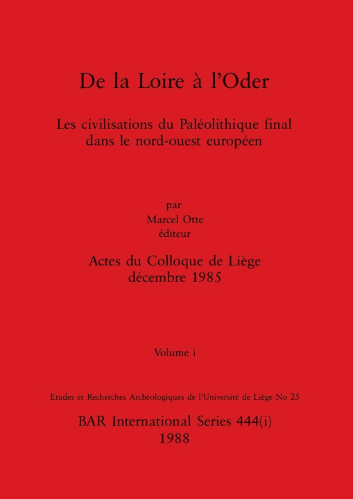 Boek De la Loire ? l'Oder, Volume i Marcel Otte