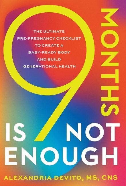 Книга 9 Months Is Not Enough Alexandria DeVito