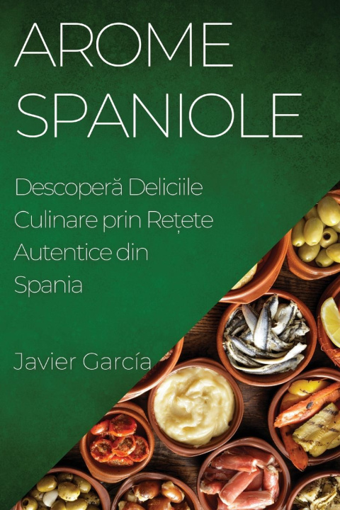 Βιβλίο Arome Spaniole Javier García