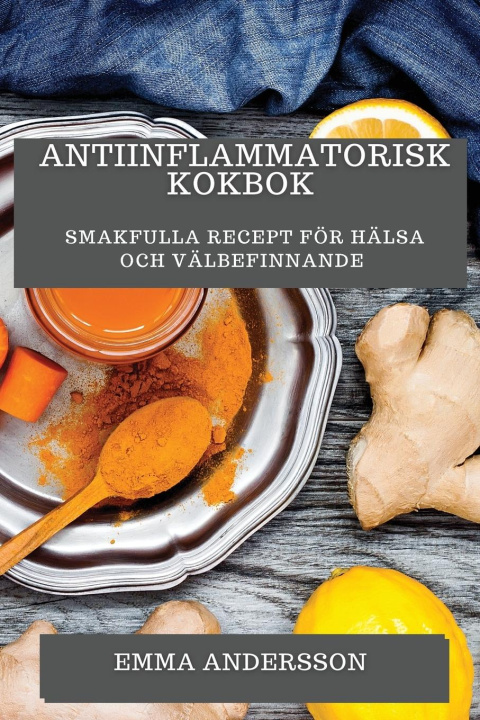 Libro Antiinflammatorisk Kokbok Emma Andersson