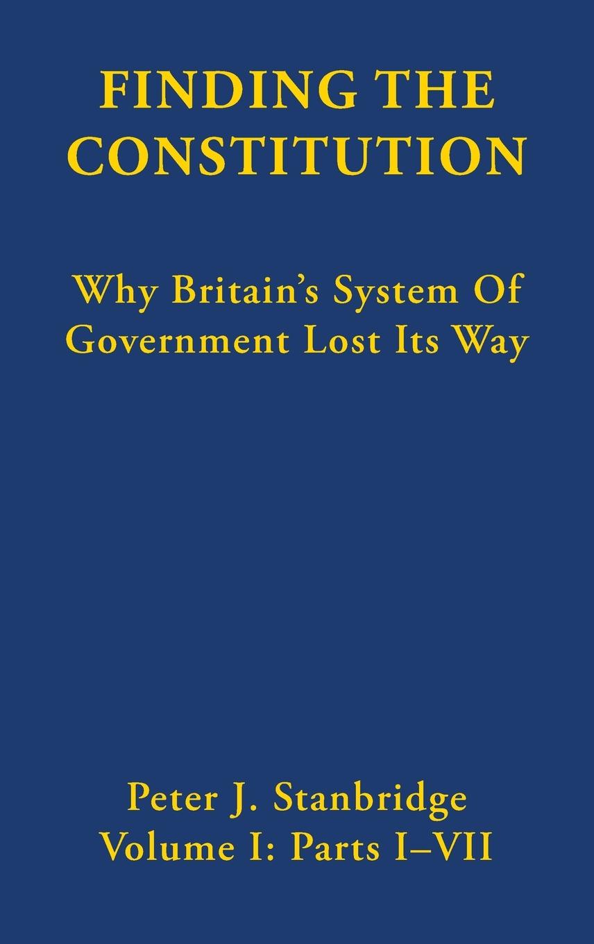 Knjiga Finding the Constitution Peter J Stanbridge