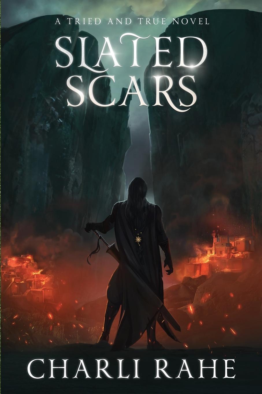 Knjiga Slated Scars Charli Rahe