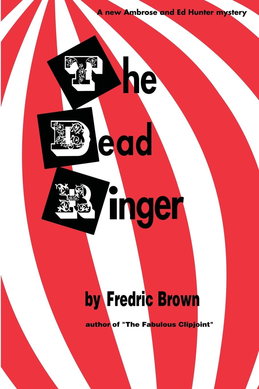 Knjiga The Dead Ringer Fredric Brown