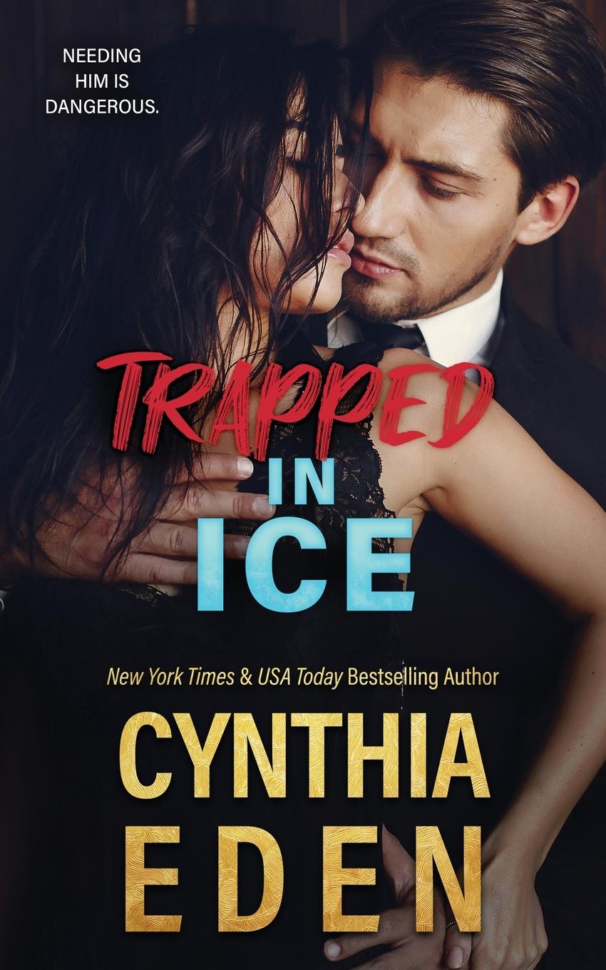 Knjiga Trapped In Ice Cynthia Eden