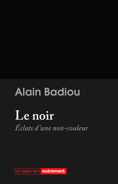 Knjiga Le Noir Badiou