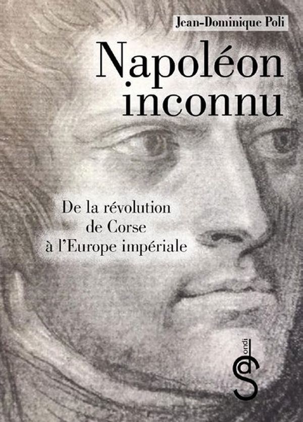 Knjiga Napoléon inconnu Jean-Dominique Poli