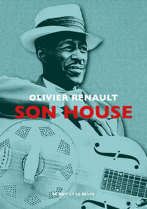 Knjiga Son House Olivier RENAULT