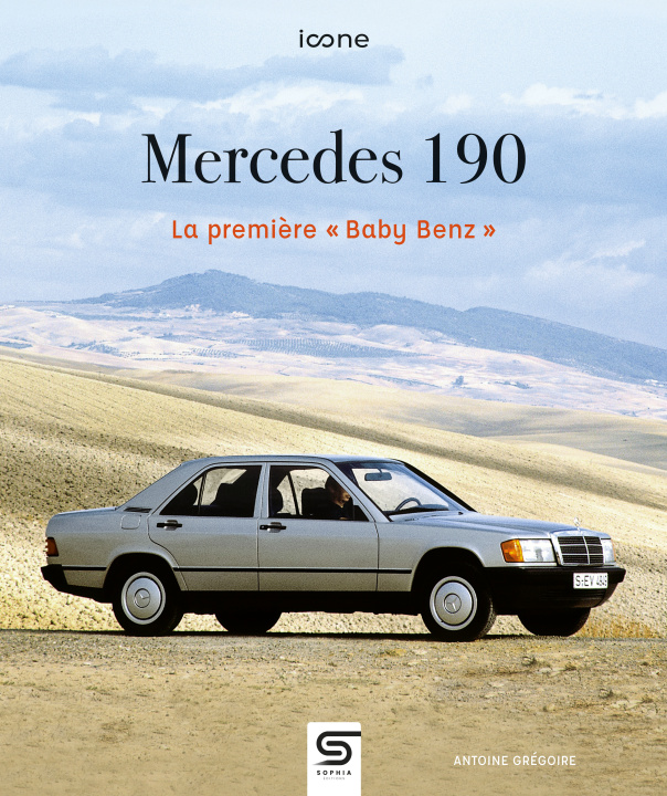 Livre Mercedes 190 Grégoire