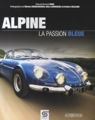 Kniha Alpine, la passion bleue Sara
