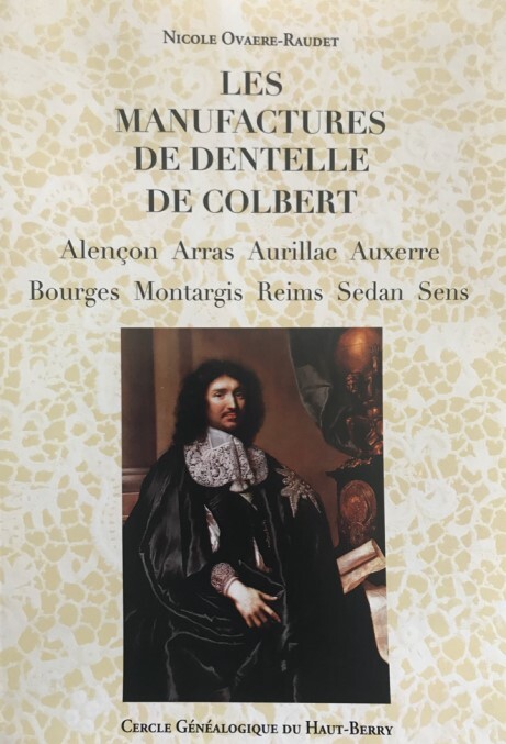 Kniha Les manufactures de dentelles de Colbert Ovaere-Raudet