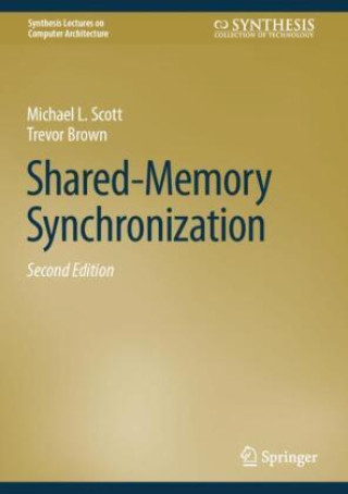 Könyv Shared-Memory Synchronization Michael L. Scott