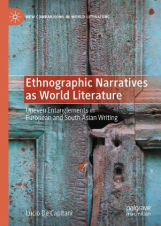Book Ethnographic Narratives as World Literature Lucio De Capitani