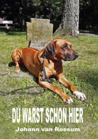 Knjiga Du warst schon hier Johann van Rossum