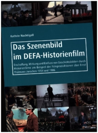 Книга Das Szenenbild im DEFA-Historienfilm 